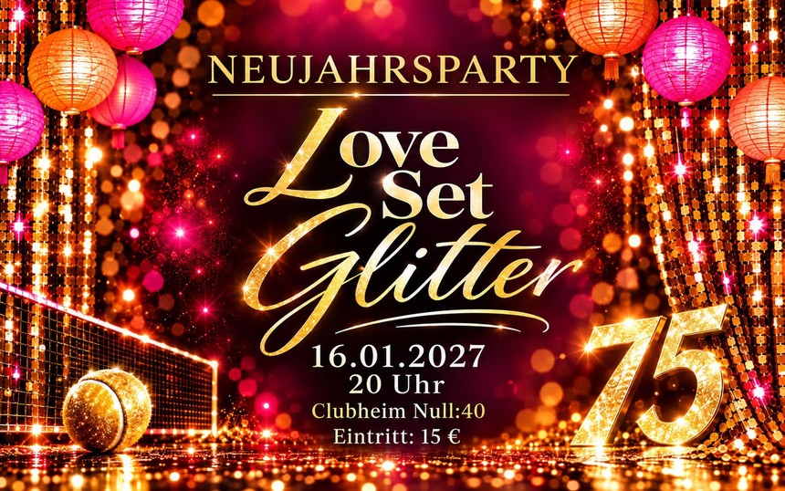 Neujahrsparty „Love Set Glitter“ am 16.01.2027 um 20 Uhr im Clubheim null:40, Eintritt 15 Euro